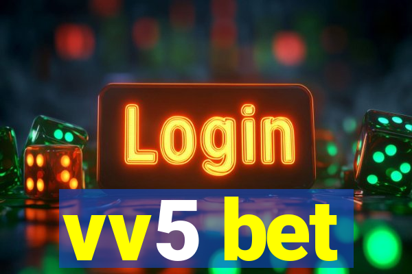 vv5 bet